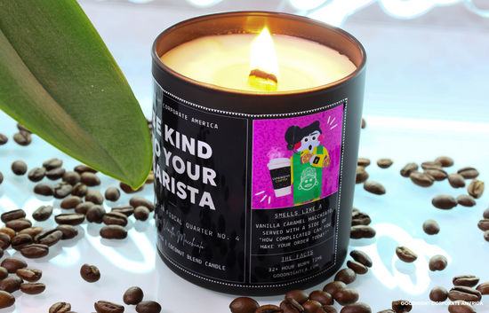 Be Kind To Your Barista 8.5 oz Candle