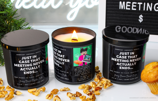 Just In Case That Meeting Never Ends 8.5 oz Candle